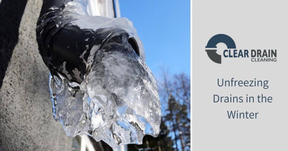 Unfreezing Drains In The Winter Clear Drain Cleaning